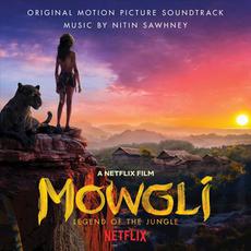 Mowgli: Legend of the Jungle (Original Motion Picture Soundtrack) mp3 Soundtrack by Nitin Sawhney
