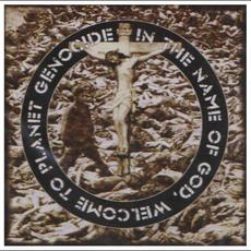 In the Name of God, Welcome to Planet Genocide mp3 Album by The Meads Of Asphodel