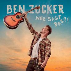 Wer sagt das?! mp3 Album by Ben Zucker
