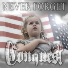Never Forget mp3 Single by Conquest
