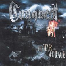 The War We Rage mp3 Album by Conquest