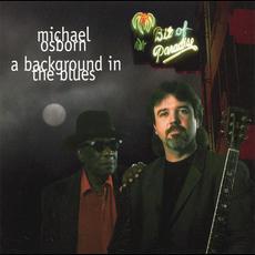 A Background in the Blues mp3 Album by Michael Osborn