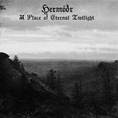A Place of Eternal Twilight mp3 Album by Hermóðr