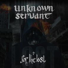 For the Lost mp3 Album by Unknown Servant