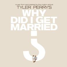 Tyler Perry's: Why Did I Get Married? mp3 Soundtrack by Various Artists