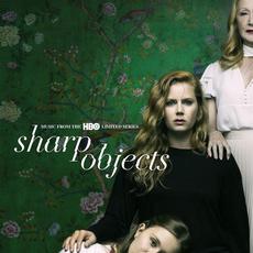 Sharp Objects (Music from the HBO Limited Series) mp3 Soundtrack by Various Artists