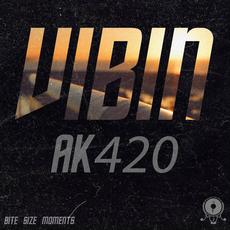 Vibin mp3 Single by AK420 & Bite Size Moments