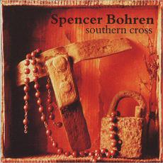 Southern Cross mp3 Album by Spencer Bohren