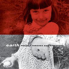 Phase 3: Thrones and Dominions (Re-Issue) mp3 Album by Earth (2)