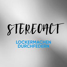 Lockermachen Durchfedern mp3 Album by Stereoact