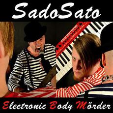Electronic Body Mörder mp3 Album by SadoSato