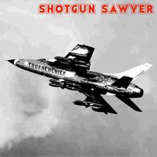Thunderchief mp3 Album by Shotgun Sawyer