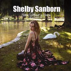 Home Without A House mp3 Album by Shelby Sanborn