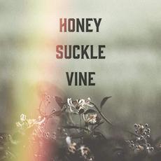 Honey Suckle Vine mp3 Album by Honey Suckle Vine