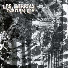 Nekropolis mp3 Album by Les Berrtas