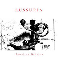 American Babylon mp3 Album by Lussuria