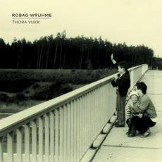 Thora Vukk mp3 Album by Robag Wruhme