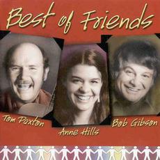 Best of Friends mp3 Album by Tom Paxton, Anne Hills & Bob Gibson