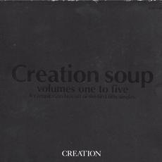 Creation Soup: Volumes One To Five mp3 Compilation by Various Artists