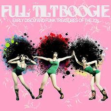 Full Tilt Boogie: Early Disco And Funk Treasures Of The 70s mp3 Compilation by Various Artists