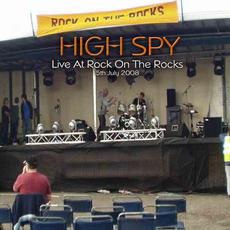 Live At Rock on the Rocks mp3 Live by High Spy