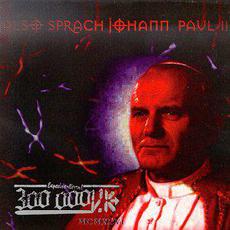 Also Sprach Johann Paul II mp3 Album by 300,000 V.K.