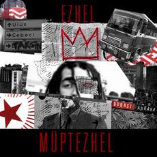 Müptezhel mp3 Album by Ezhel
