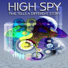 Time Tells a Different Story mp3 Album by High Spy