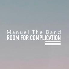 Room for Complication mp3 Album by Manuel the Band