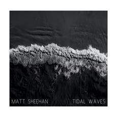 Tidal Waves mp3 Album by Matt Sheehan