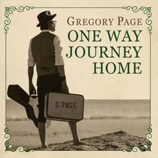 One Way Journey Home mp3 Album by Gregory Page