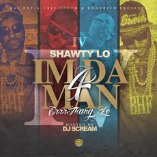 I'm Da Man 4 mp3 Album by Shawty Lo