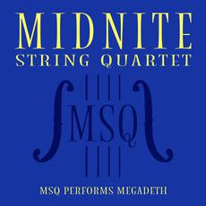 MSQ Performs Megadeth mp3 Album by Midnite String Quartet
