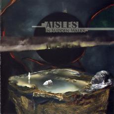 In Sudden Walks mp3 Album by Aisles