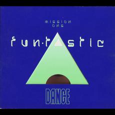 Fun-Tastic Dance: Mission One mp3 Compilation by Various Artists