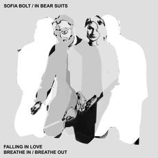 Falling in Love - Breathe In / Breathe Out mp3 Single by Sofia Bolt, In Bear Suits