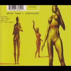 Undressed mp3 Single by White Town
