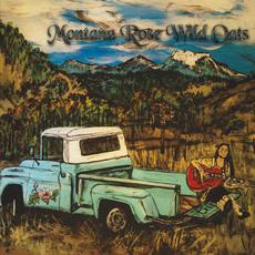 Wild Oats mp3 Album by Montana Rose