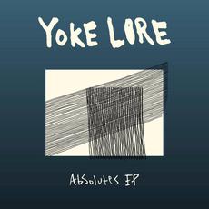 Absolutes EP mp3 Album by Yoke Lore