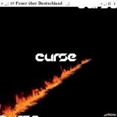 Feuer über Deutschland mp3 Album by Curse