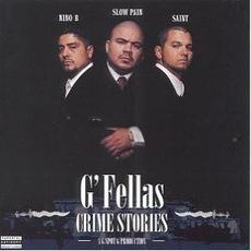 Crime Stories mp3 Album by G'Fellas