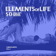 Elements of Life: 50 Chill out Summer Grooves, Vol. 2 mp3 Compilation by Various Artists