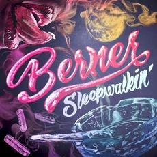 Sleepwalking mp3 Album by Berner