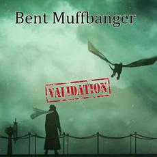 Validation mp3 Album by Bent Muffbanger