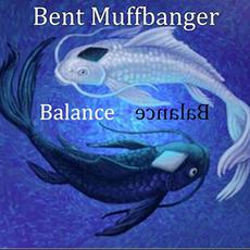 Balance mp3 Album by Bent Muffbanger