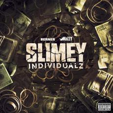 Slimey Individualz mp3 Album by Berner & Mozzy