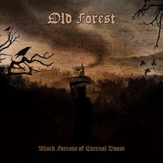 Black Forests of Eternal Doom mp3 Album by Old Forest