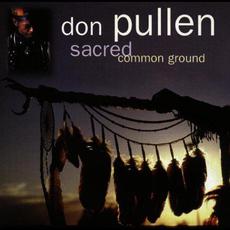 Sacred Common Ground mp3 Album by Don Pullen