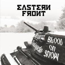 Blood on Snow mp3 Album by Eastern Front