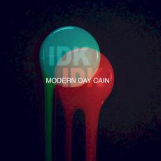 Modern Day Cain mp3 Single by I DON'T KNOW HOW BUT THEY FOUND ME